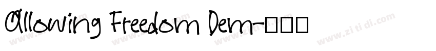 Allowing Freedom Dem字体转换